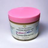 Victoria Edition | Premium Raw Organic Whipped Shea Butter - Limited Run