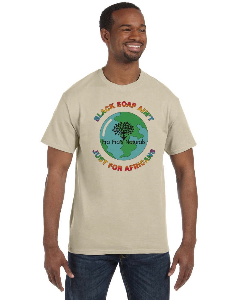 Fra Fra’s Naturals “Black Soap Ain’t Just For Africans” T-Shirt