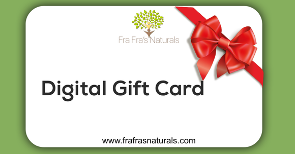 Fra Fra's Naturals Skincare Gift Card - Fra Fra’s Naturals