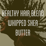 Fra Fra's Naturals | Premium Healthy Hair Shea Butter Blend