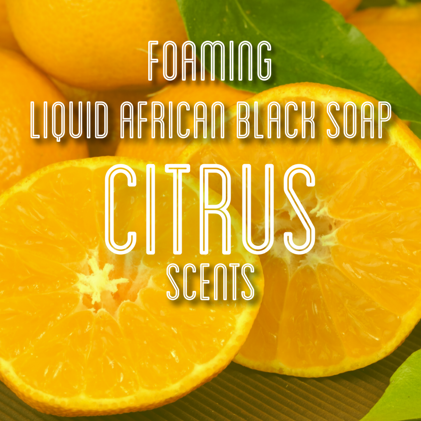 Fra Fra's Naturals | Premium Organic Raw Foaming African Black Soap Face and Body Wash - Citrus Scents